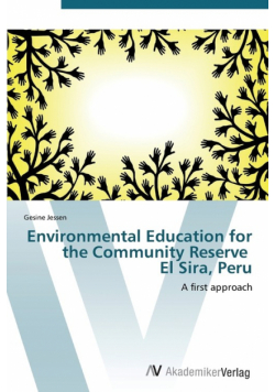 Environmental Education for the Community Reserve El Sira, Peru