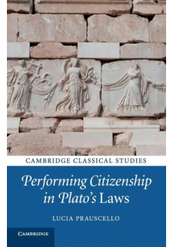 Performing Citizenship in Plato's Laws