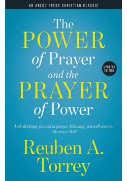 The Power of Prayer and the Prayer of Power