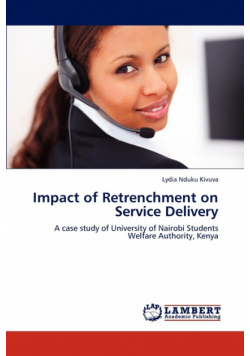 Impact of Retrenchment on Service Delivery