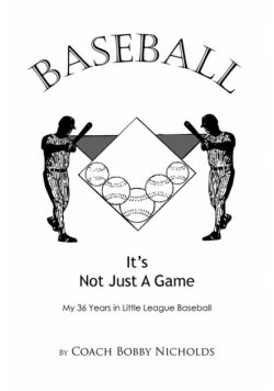 Baseball...It's Not Just a Game