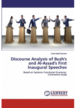 Discourse Analysis of Bush's and Al-Assad's First Inaugural Speeches