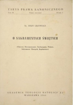 O sakramentach świętych