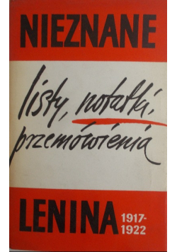 Nieznane listy notatki przemówienia Lenina