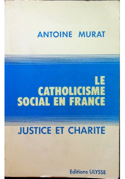 Le catholicisme social en France