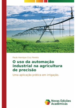 O uso da automação industrial na agricultura de precisão