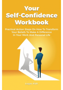 Your Self-Confidence Workbook