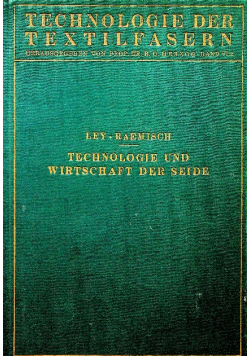 Technologie und wirtschaft der seide 1929 r.