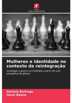 Mulheres e identidade no contexto da reintegração