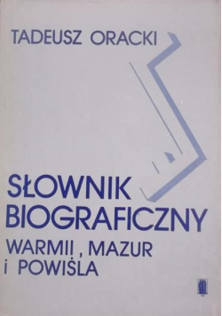 Słownik biograficzny Warmii Mazur i Powiśla