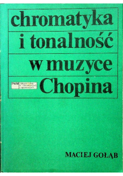 Chromatyka i tonalność w muzyce Chopina