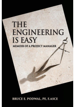 The Engineering Is Easy