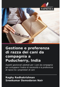 Gestione e preferenza di razza dei cani da compagnia a Puducherry, India