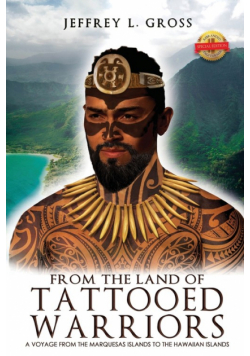 From the Land of Tattooed Warriors