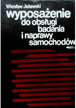 Wyposażenie do obsługi badania i naprawy