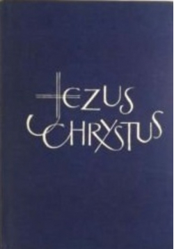 Jezus Chrystus historia i tajemnica