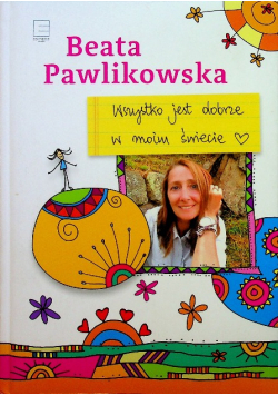 Wszystko jest dobrze w moim świecie