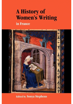 A History of Women's Writing in France