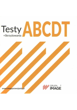 Testy ABCDT + skrzyżowania