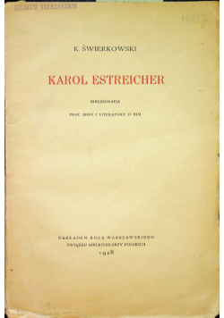 Karol Estreicher / Sześćdziesiąt lat pracy J. I. Kraszewskiego ok 1928r