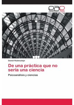 De una práctica que no sería una ciencia