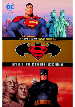 Superman / Batman Tom 3 Władza absolutna