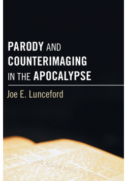 Parody and Counterimaging in the Apocalypse