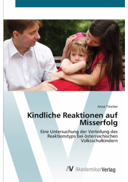 Kindliche Reaktionen auf Misserfolg