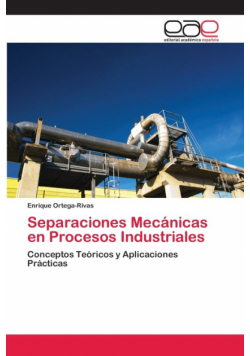 Separaciones Mecánicas en Procesos Industriales