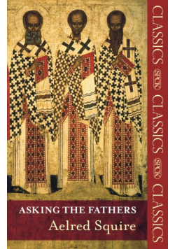 Asking the Fathers