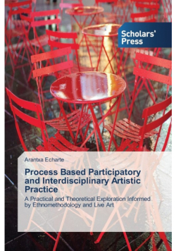Process Based Participatory and Interdisciplinary Artistic Practice