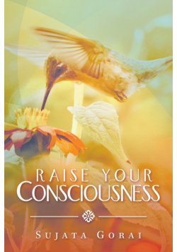 Raise Your Consciousness