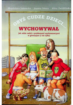 Obyś cudzie dzieci wychowywał