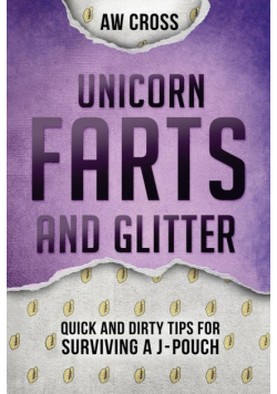 Unicorn Farts and Glitter
