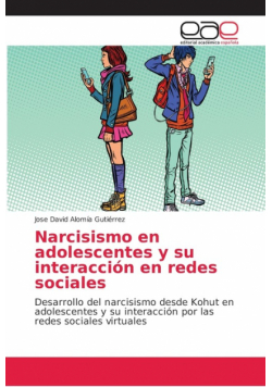 Narcisismo en adolescentes y su interacción en redes sociales
