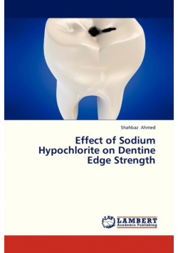 Effect of Sodium Hypochlorite on Dentine Edge Strength