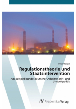 Regulationstheorie und Staatsintervention
