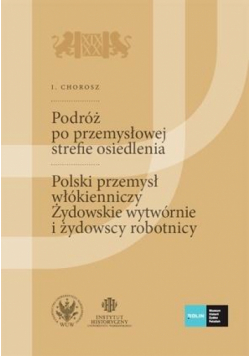 Podróż po przemysłowej strefie osiedlenia T.1