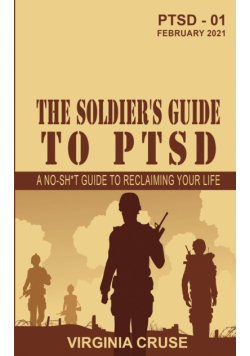 The Soldier's Guide to PTSD