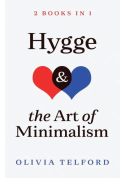 Hygge and The Art of Minimalism