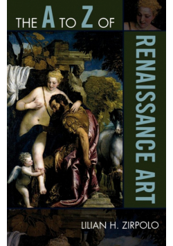 The A to Z of Renaissance Art