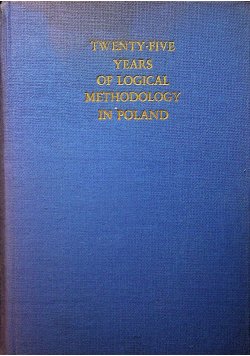 Twenty five years of logical methodology in poland