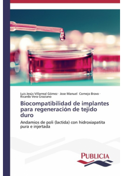 Biocompatibilidad de implantes para regeneración de tejido duro