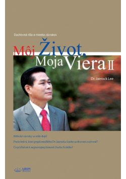 Môj Život, Moja Viera 2
