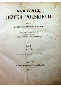 Słownik języka polskiego tom 1 1854 r.
