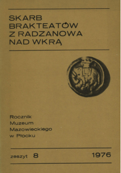 Skarb Brakteatów z Radzanowa nad Wkrą zeszyt 8