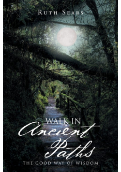 Walk in Ancient Paths
