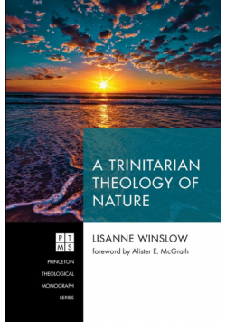 A Trinitarian Theology of Nature