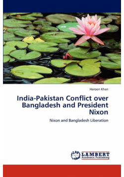 India-Pakistan Conflict over Bangladesh and President Nixon