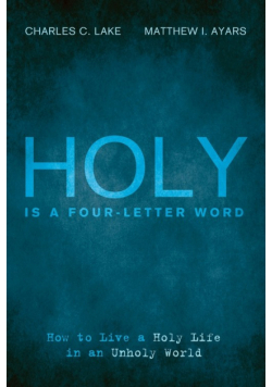 Holy Is a Four-Letter Word